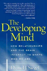 Dr. Dan Siegel and The Developing Mind
